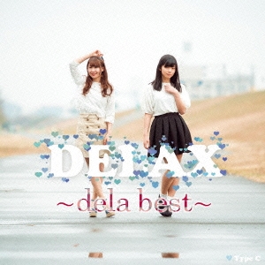 DELAX～dela best～ (Type-C)