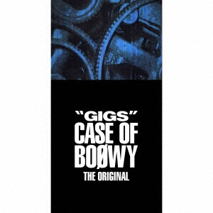 "GIGS" CASE OF BOΦWY -THE ORIGINAL- ［4CD+Tシャツ:Lサイズ+ステッカー］＜完全限定盤＞