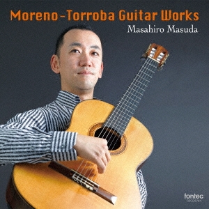 モレーノ=トローバ ギター作品集