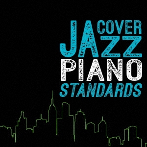COVER JAZZ -PIANO STANDARDS-