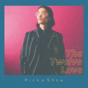 Kick a Show/The Twelve Love[RBCP-3230]