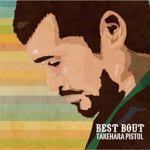 BEST BOUT＜完全生産限定盤＞