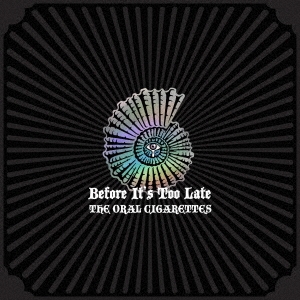 Before It's Too Late ［2CD+DVD］＜初回盤A＞