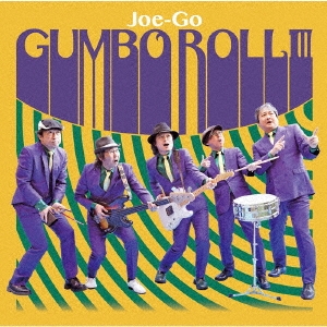 GUMBO ROLL III