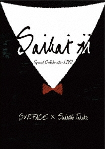 SURFACE×武部聡志 Special Collaboration LIVE 「SAIKAI II」