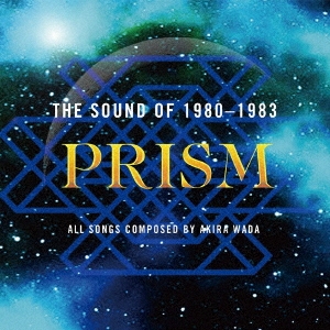 PRISM (Jazz)/THE SOUND OF 1980-1983[SHM-CD EDITION][ALT-524]