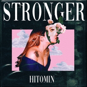 HITOMIN/STRONGER＜限定盤＞