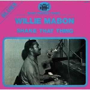 Willie Mabon/åȡ󥰡㴰ס[CDSOL-46171]