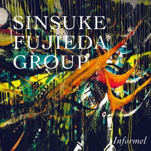 SINSUKE FUJIEDA GROUP/Informel 2CD+DVD[SOFA1014]
