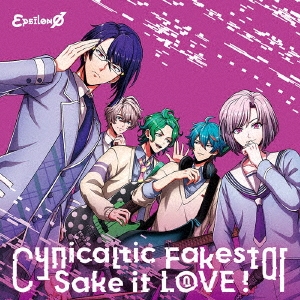 Cynicaltic Fakestar／Sake it LOVE!＜通常盤＞ 12cmCD Single
