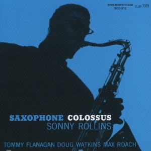 Sonny Rollins/サキソフォン・コロッサス＜紙ジャケット仕様初回限定盤＞