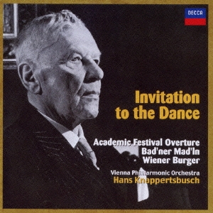 舞踏への勧誘～クナッパーツブッシュ名演集 ＜初回生産限定盤＞