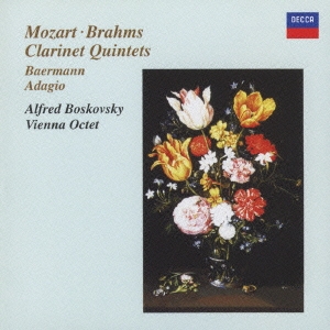 モーツァルト&ブラームス:クラリネット五重奏曲、他 ＜初回生産限定盤＞