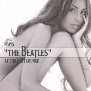 PLAYS "THE BEATLES" AT CHILLOUT LOUNGE