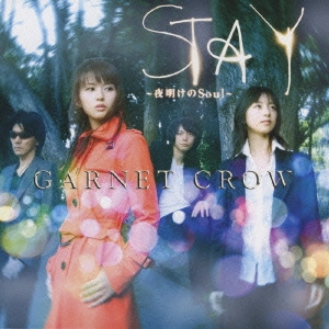 STAY ～夜明けのSoul～ ［CD+DVD］＜初回限定盤A＞