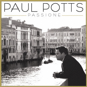 Paul Potts ポールポッツ / Passione