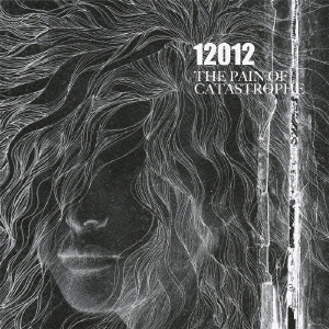 THE PAIN OF CATASTROPHE＜通常盤＞