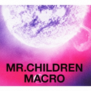 Mr.Children 2005-2010 ＜macro＞ ［CD+DVD］＜初回限定盤＞