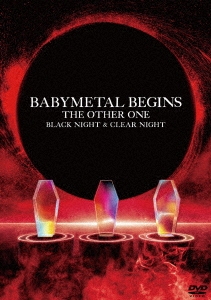 BABYMETAL/BABYMETAL BEGINS -THE OTHER ONE-