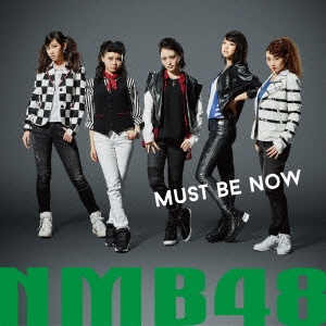 NMB48/MUST BE NOW CD+DVDϡ̾Type-A[YRCS-90096]