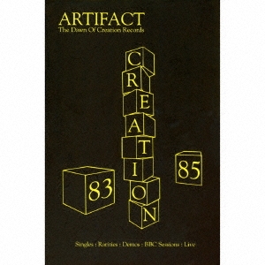 クリエーション・アーティファクト - ザ・ドーン・オブ・クリエーション・レコーズ 1983-85