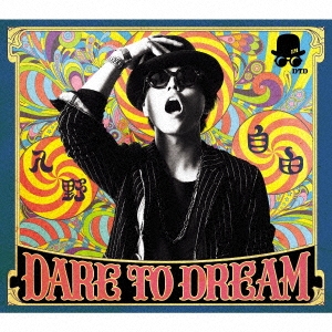 DARE TO DREAM ［CD+DVD］＜初回限定生産盤＞