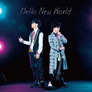 Hello New World ［CD+Blu-ray Disc］＜初回限定盤＞