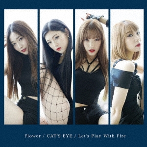ROZE/Flower/CAT'S EYE/Let's Play With Fire[YZPM-15027]