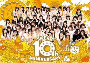 SKE48/SKE48 10th ANNIVERSARY[SKE-D0065]