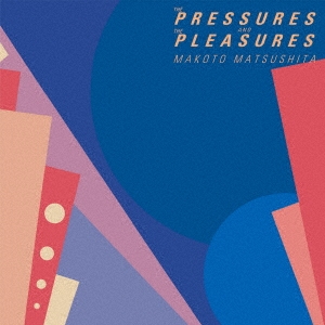 THE PRESSURES AND THE PLEASURES＜レコードの日対象商品/完全生産限定盤＞