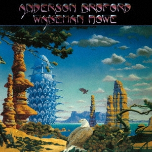 Anderson Bruford Wakeman Howe/閃光＜完全生産限定盤＞