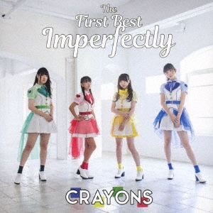CRAYONS/The First Best Imperfectly[TRMG-0007]