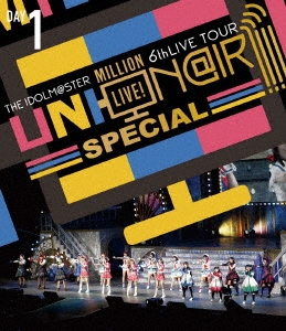 MILLIONSTARS/THE IDOLM@STER MILLION LIVE! 6thLIVE TOUR UNI-ON@IR ...