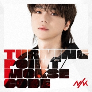 NIK/Turning Point/Morse Code/  Edition[UICE-9104]