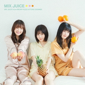 MIX JUICE ［CD+フォトブック］＜Type A 盤＞