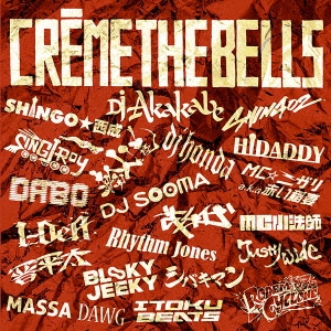 DJ AKAKABE/CREME The Bells[CRCD-001]