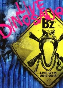 B'z/B'z LIVE-GYM 2017-2018 -LIVE DINOSAUR-[BMXV-5033]