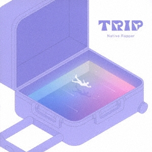 Native Rapper/TRIP[TRC-8]