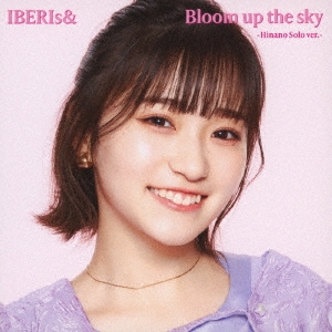 Bloom up the sky＜Hinano Solo ver.＞