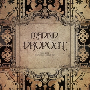 DROPOUT [CD+DVD]＜Type-A＞