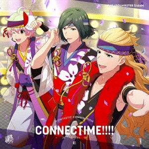 Altessimo/THE IDOLM@STER SideM F@NTASTIC COMBINATIONCONNECTIME!!!! -²- [LACM-24515]