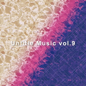 Untitle Music Vol.9