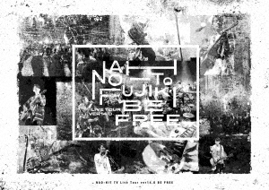 ƣľ/NAO-HIT TV Live Tour ver14.0 BE FREE[PCBP-55602]
