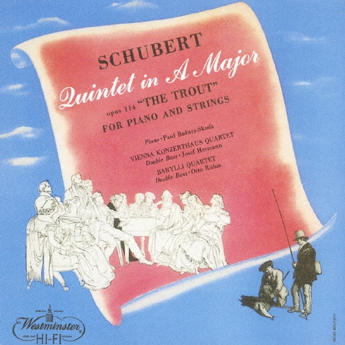 シューベルト:ピアノ五重奏曲≪ます≫