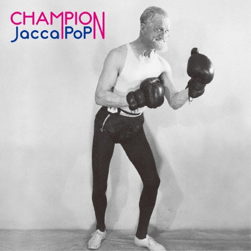 JaccaPoP/CHAMPION[CSMC-013]
