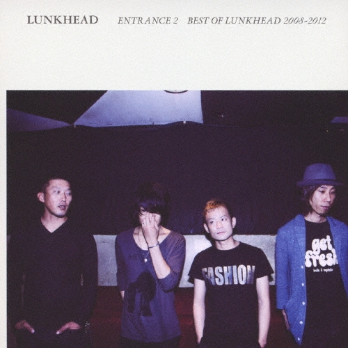 ENTRANCE2 ～BEST OF LUNKHEAD 2008-2012～ [CD+DVD]＜初回限定盤＞