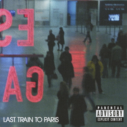 ラスト・トレイン・トゥ・パリ