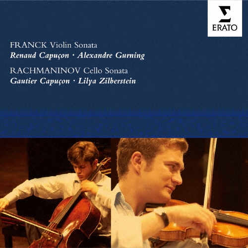 ルノー・カピュソン/フランク：ヴァイオリン・ソナタ ラフマニノフ：チェロ・ソナタ[WPCS-13043]