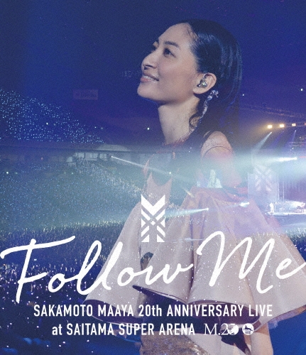 坂本真綾20周年記念LIVE "FOLLOW ME" at さいたまスーパーアリーナ