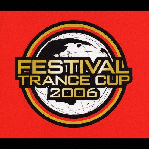 フェスティバル ～トランスカップ2006～